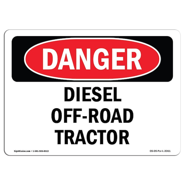 Safety Sign, OSHA Danger, 3.5" Height, 5" Width, Diesel Off-Road Tractor, Landscape, 10PK